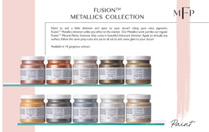 All the metallic Fusion Mineral Paint shades