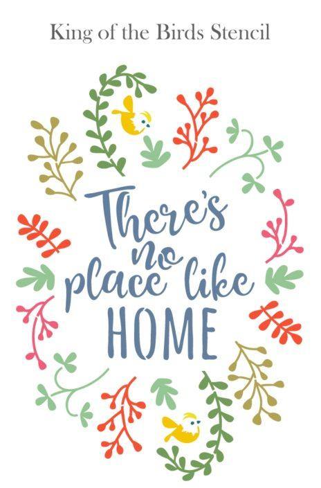 'There's No Place Like Home' Stencil - Not Too Shabby By Charlotte
