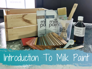 Introduction To Milk Paint Workshop 