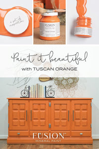 Fusion Mineral Paint Tuscan Orange Project